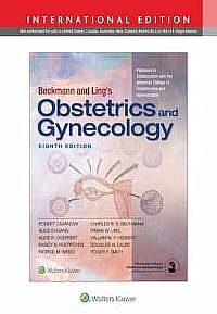  Beckmann and Ling's Obstetrics and Gynecology Eighth edition, International Edition