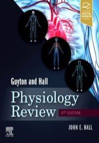 Guyton & Hall Physiology Review, 4th Edition