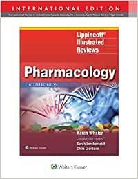 Lippincott Illustrated Reviews: Pharmacology Eighth edition, International Edition