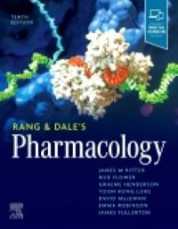 Rang & Dale's Pharmacology, 10th Edition