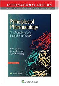 Principles of Pharmacology The Pathophysiologic Basis of Drug Therapy, Fourth edition, International Edition