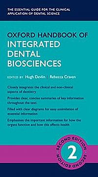 Oxford Handbook of Integrated Dental Biosciences Second Edition