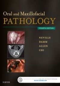 Oral and Maxillofacial Pathology, 4th Edition