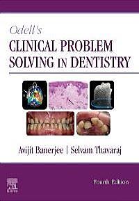 Odell's Clinical Problem Solving in Dentistry, 4th Edition