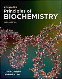Lehninger Principles of Biochemistry 8th: International Edition