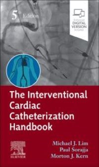 The Interventional Cardiac Catheterization Handbook, 5th Edition 