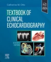 Textbook of Clinical Echocardiography, 6th Edition By Otto