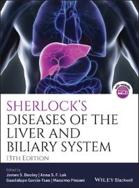 Sherlock's Diseases of the Liver and Biliary System, 13th Edition