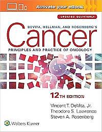 DeVita, Hellman, and Rosenberg's Cancer Principles & Practice of Oncology: Print  with Multimedia, Twelfth edition